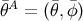¯θA = (θ¯, ¯φ)