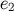 e2