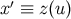 x ′ ≡ z(u)