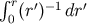 ∫ r ′−1 ′ 0 (r) dr