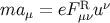 ma μ = eF Rμνuν