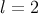 l = 2