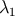 λ1