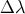 Δ λ