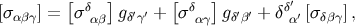 [ ] [ ] ′ [σαβγ] = σδαβ gδ′γ′ + σδαγ gδ′β′ + δδα′ [σ δβγ],