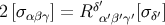 2[σαβγ] = Rδ′α′β′γ′[σ δ′]