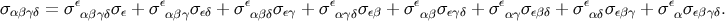 σ = σ ε σ + σε σ + σε σ + σ ε σ + σε σ + σ ε σ + σε σ + σε σ . α βγδ αβγδ ε αβγ εδ αβδ εγ αγδ εβ αβ εγδ αγ εβδ αδ εβγ α εβγδ