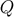 Q