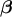 β