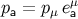 μ pa = pμ ea