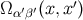 ′ ′ ′ Ωα β (x, x )