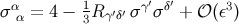 ′ ′ σαα = 4 − 13R γ′δ′ σγ σδ + 𝒪 (ε3)