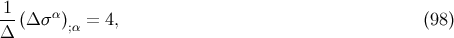 -1 α Δ (Δ σ );α = 4, (98 )