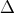 Δ