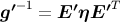 ′−1 ′ ′T g = E ηE