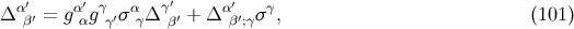 α′ α′ γ α γ′ α′ γ Δ β′ = g αg γ′σ γΔ β′ + Δ β′;γσ , (101 )