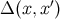 Δ (x,x ′)