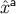 a ˆx