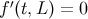 f ′(t,L) = 0