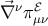 ⃗ ν ℰ ∇ πμν