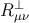 R ⊥μν
