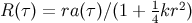 R (τ) = ra(τ )∕ (1 + 1kr2) 4
