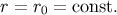 r = r = const. 0