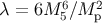 λ = 6M 56∕M 2p