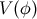 V (φ)
