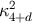 2 κ 4+d