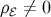 ρℰ ⁄= 0