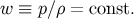 w ≡ p∕ρ = const.