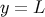 y = L