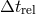 Δtrel