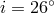 i = 26∘