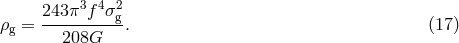 243 π3f4σ2g ρg = -----------. (17 ) 208G