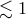 ≲ 1