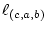$\ell_{(c,a,b)}$
