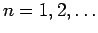 $ n=1,2,\ldots $